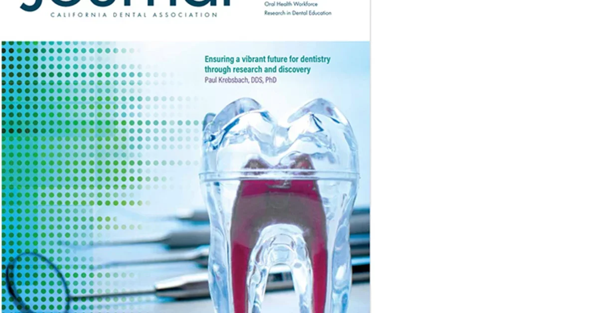 California Dental Association Journal UCLA School of Dentistry
